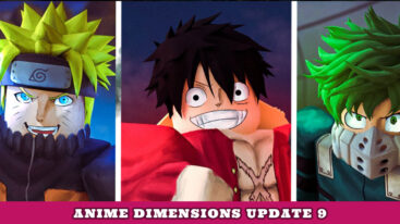 Featured Anime Dimensions Update 9 Patch Notes