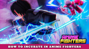 Featured Anime Fighters How To Incubate