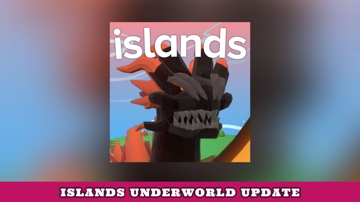 Roblox Islands Underworld Update Log Patch Notes Try Hard Guides