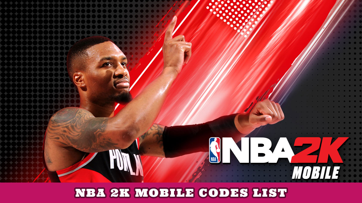 NBA 2K Mobile Codes January 2023 How To Redeem Try Hard Guides