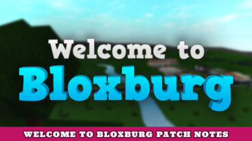 Featured Welcome To Bloxburg Patch Notes