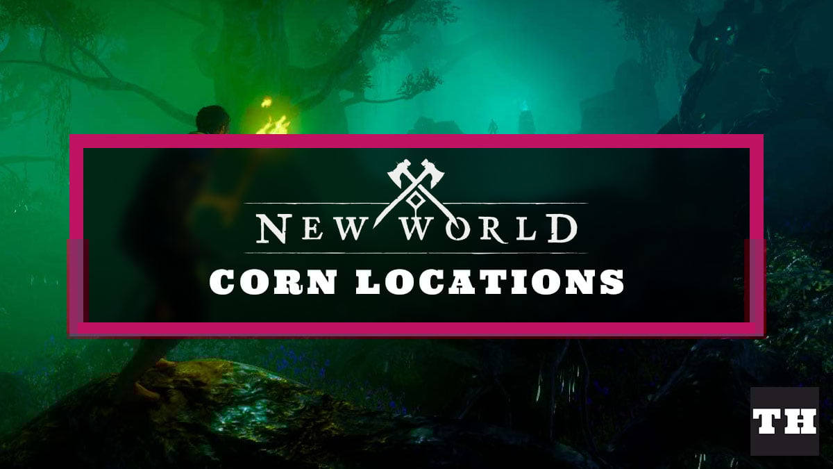 Where to Find Corn in New World (Locations & Recipes) Try Hard Guides
