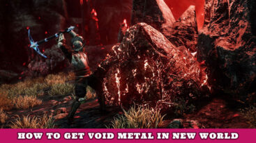 Featured New World Void Metal Guide