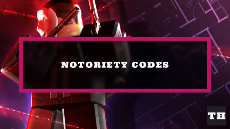 Notoriety Codes [A Payday Experience] - Try Hard Guides