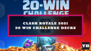Featured Clash Royale 20 Win Challenge Decks