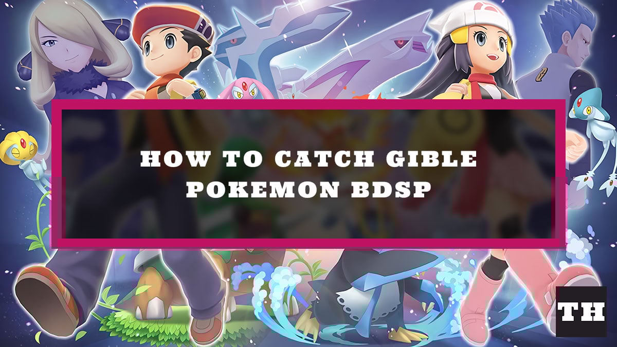 How to get Gible in Pokemon Brilliant Diamond & Shining Pearl Try