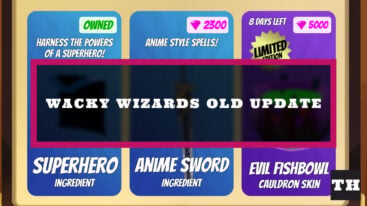 Featured Wacky Wizards Old Update