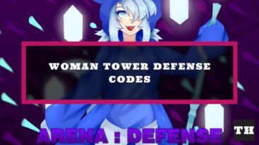 Featured Woman Tower Defense Codes