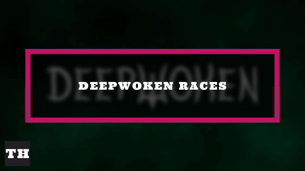 ALL NEW RACES Deepwoken