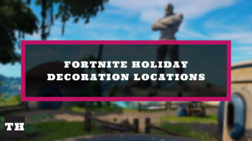 Featured Fortnite Holiday Decoration Locations
