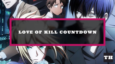 Featured Love Of Kill Countdown