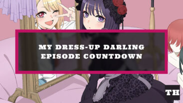 Featured My Dress Up Darling Countdown