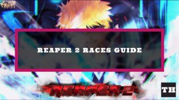 Featured Reaper 2 Races Guide