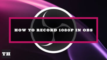 Featured Obs How To Record 1080p