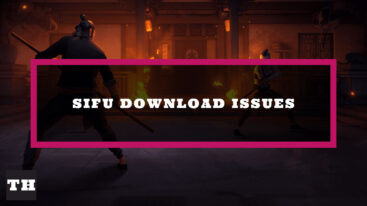 Featured Sifu Download Issues