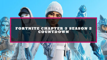 Featured Fortnite Chapter 3 Season 2 Countdown