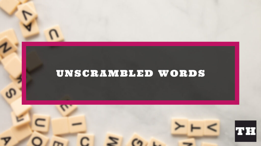 Unscramble NHKUC Jumble Answer Try Hard Guides