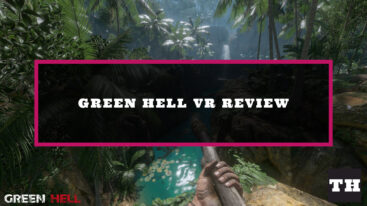 Featured Green Hell Vr Review