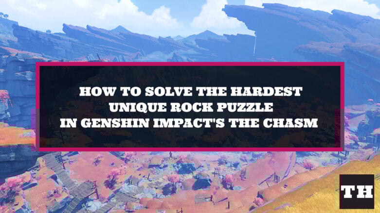 How To Solve The Hardest Unique Rock Puzzle Genshin Impact The Chasm