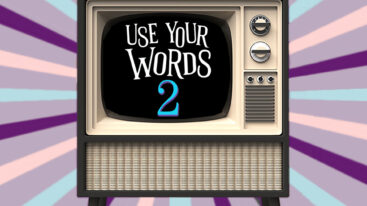 Featured Use Your Words 2 News