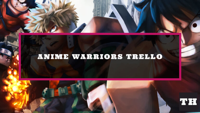 Anime Warriors Trello Link Discord June 2026 Try Hard Guides Featured Anime Warriors Trello 768x432 