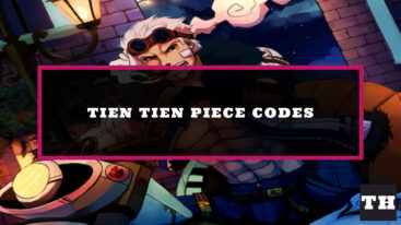 Featured Tien Tien Piece Codes