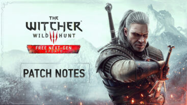 The Witcher 3 Wild Hunt Free Next Gen Update Patch Notes