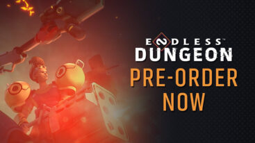 Endless Dungeon Pre Orders