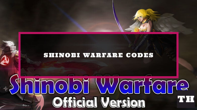 Featured Shinobi Warfare Codes