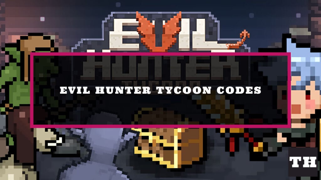Evil Hunter Tycoon Codes (September 2024) Elixirs, Chests! Try Hard