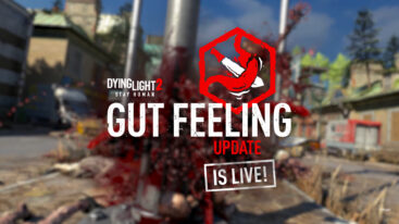 Dying Light 2 Gut Feeling Update