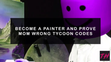 Become A Painter And Prove Mom Wrong Tycoon Codes