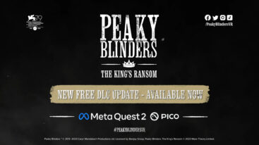 Peaky Blinders The Kings Ransom title card stating the game has New Free DLC today on Meta Quest 2 and PICO